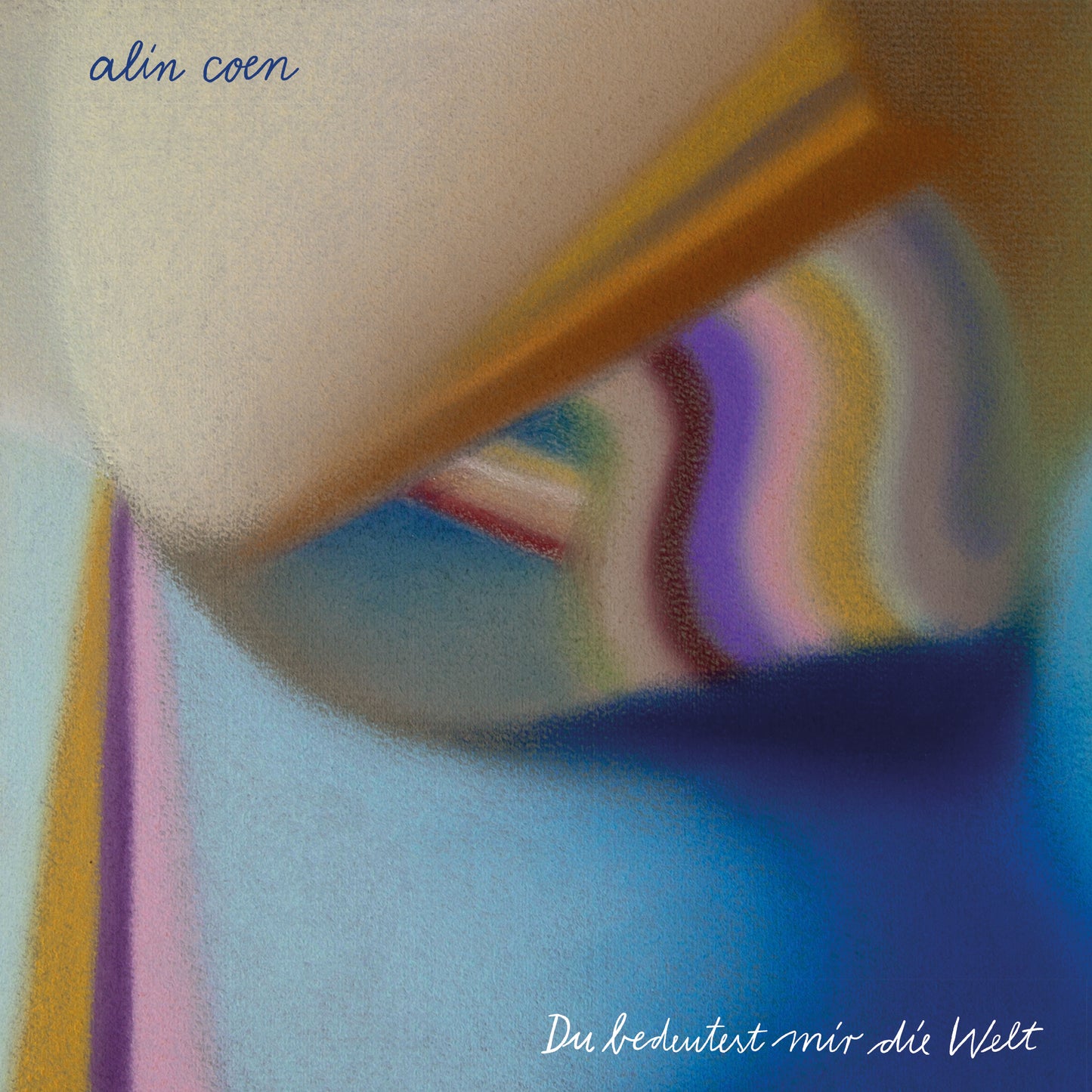 Alin Coen - Du bedeutest mir die Welt - Vinyl LP (signiert)