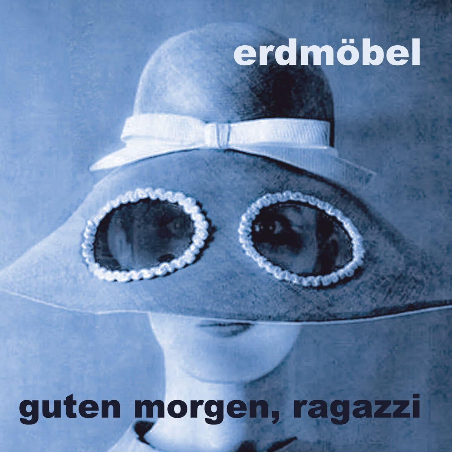 Erdmöbel - Guten Morgen, Ragazzi - Vinyl LP