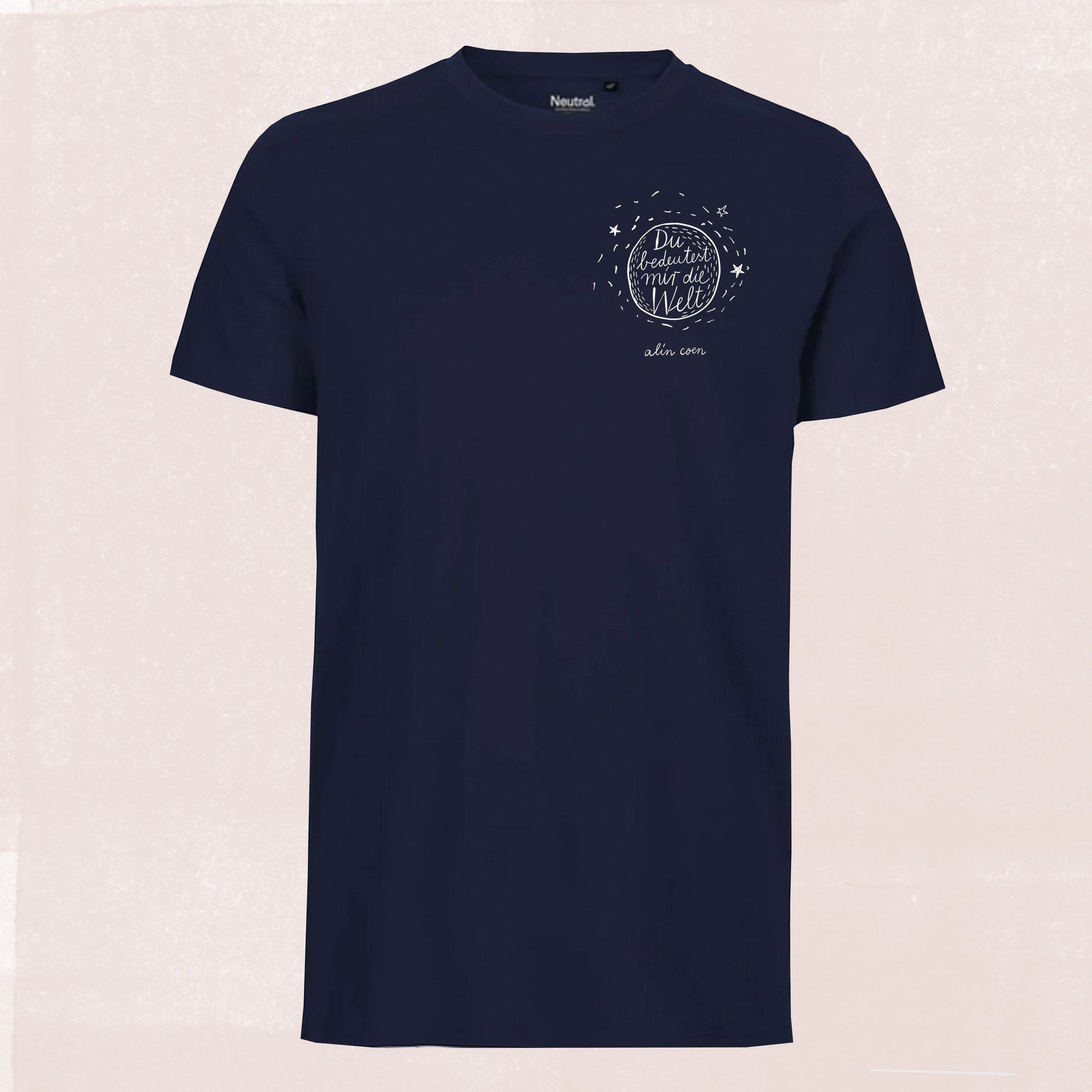 Alin Coen - Du bedeutest mir die Welt - Shirt Männer
