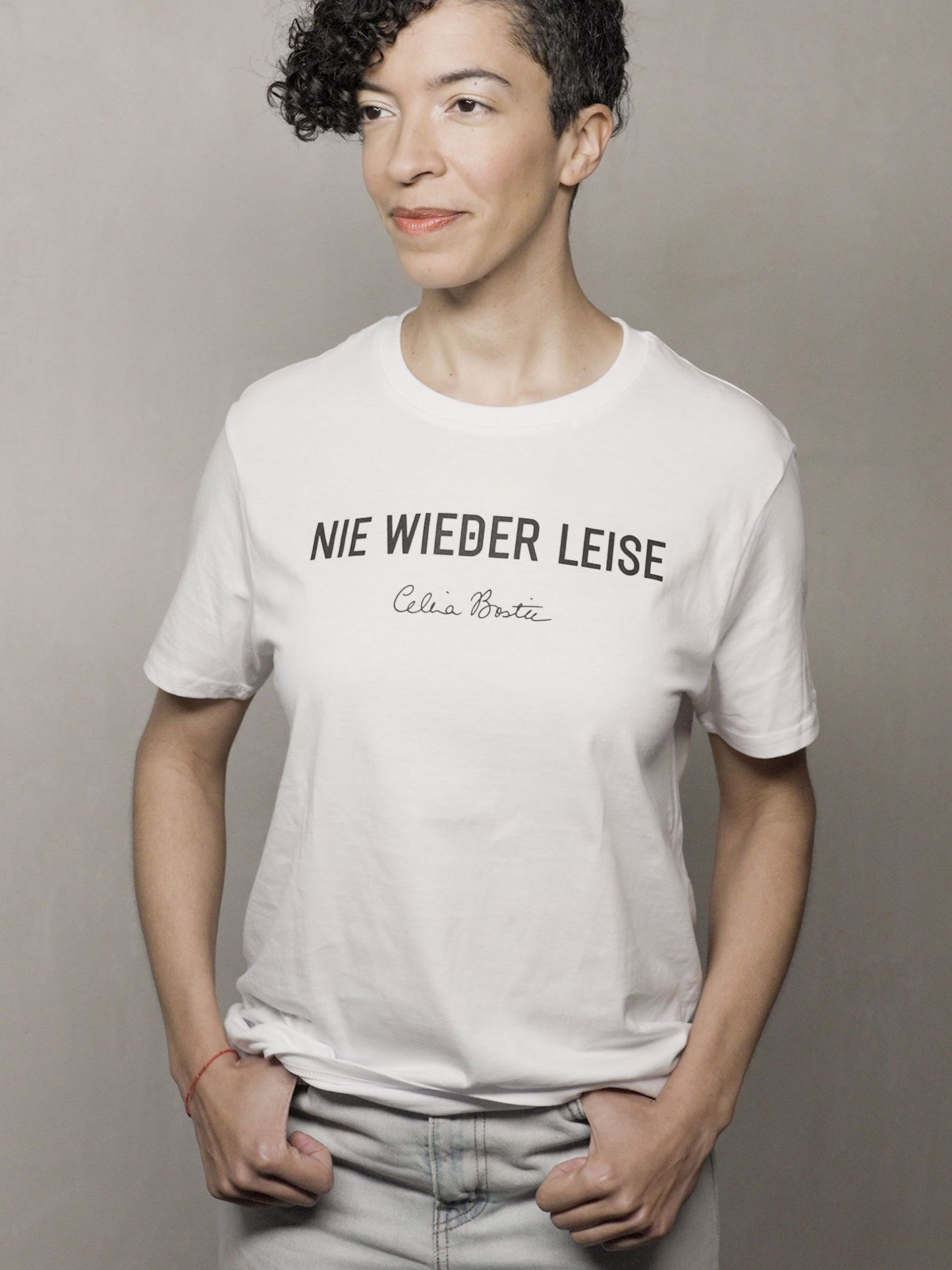 Celina Bostic - Nie wieder leise - Shirt Unisex (Schwarze Schrift)