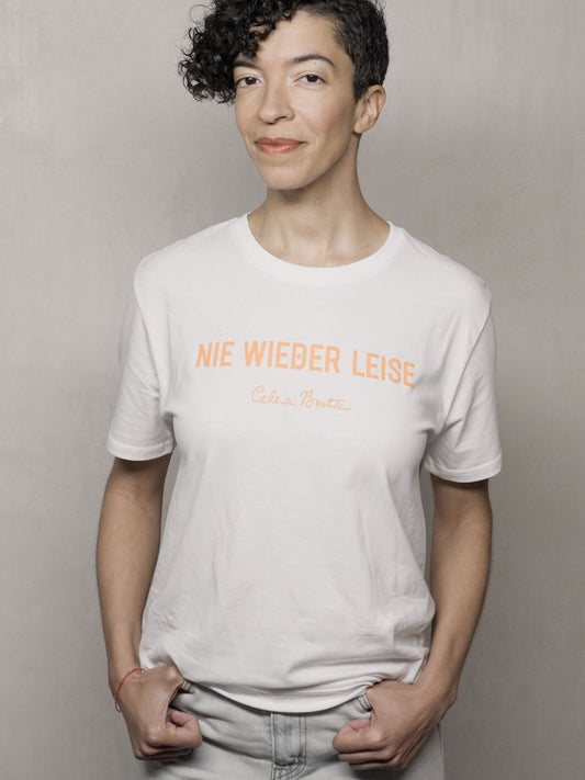 Celina Bostic - Nie wieder leise - Shirt Unisex (Orange Schrift)