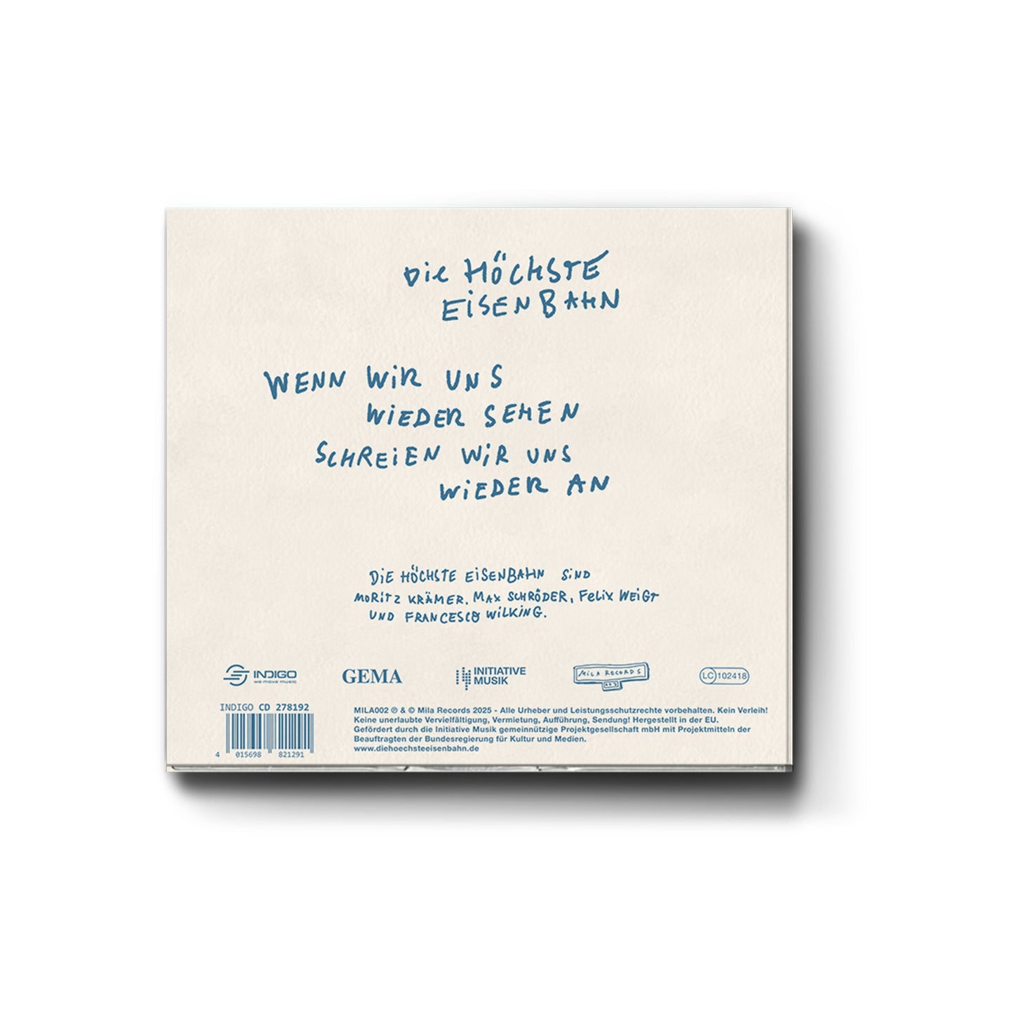 Die Höchste Eisenbahn - Wenn wir uns wieder sehen schreien wir uns wieder an - Audio CD