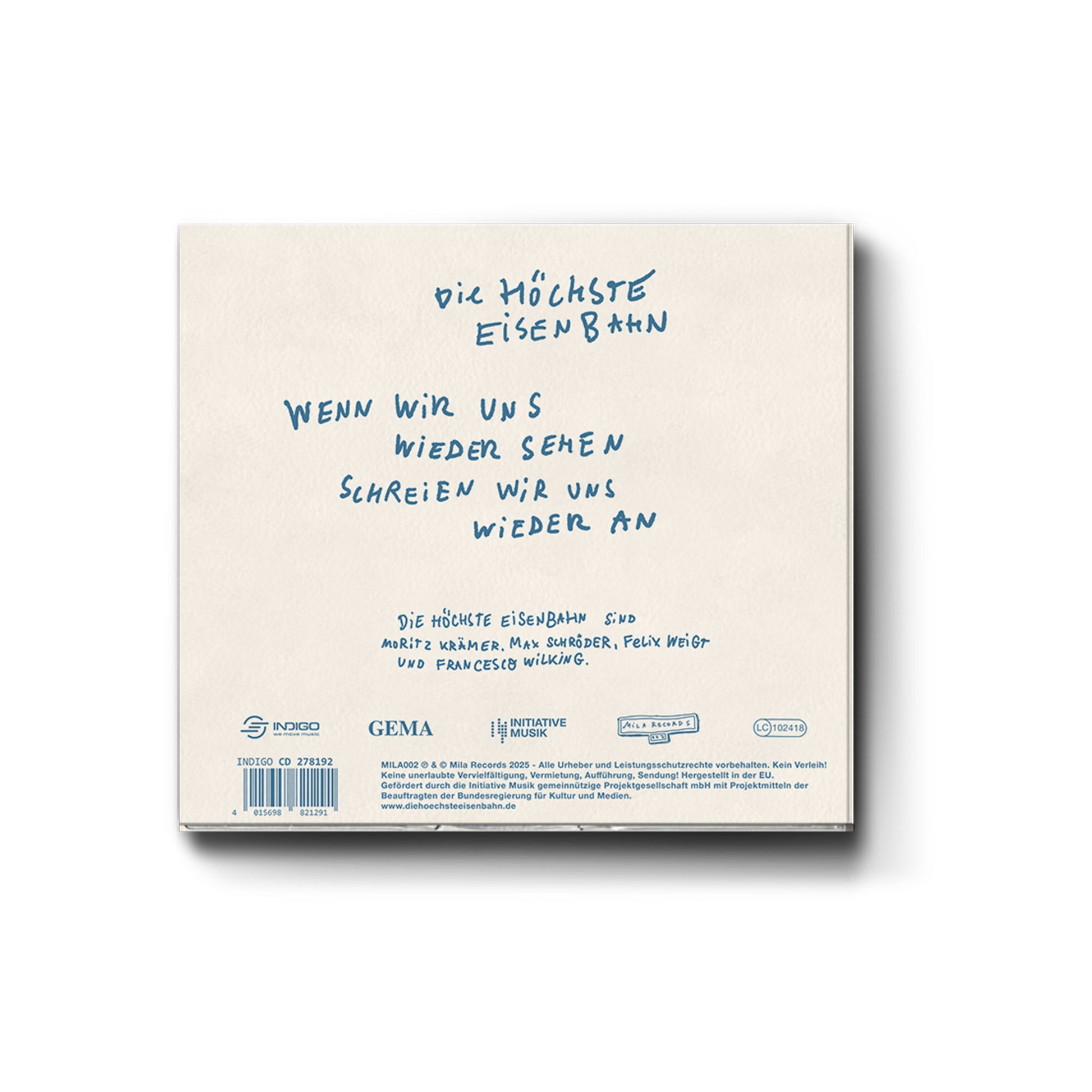 Die Höchste Eisenbahn - Wenn wir uns wieder sehen schreien wir uns wieder an - Audio CD