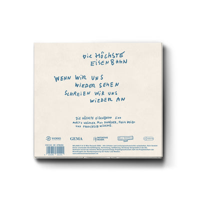 Die Höchste Eisenbahn - Wenn wir uns wieder sehen schreien wir uns wieder an - Audio CD