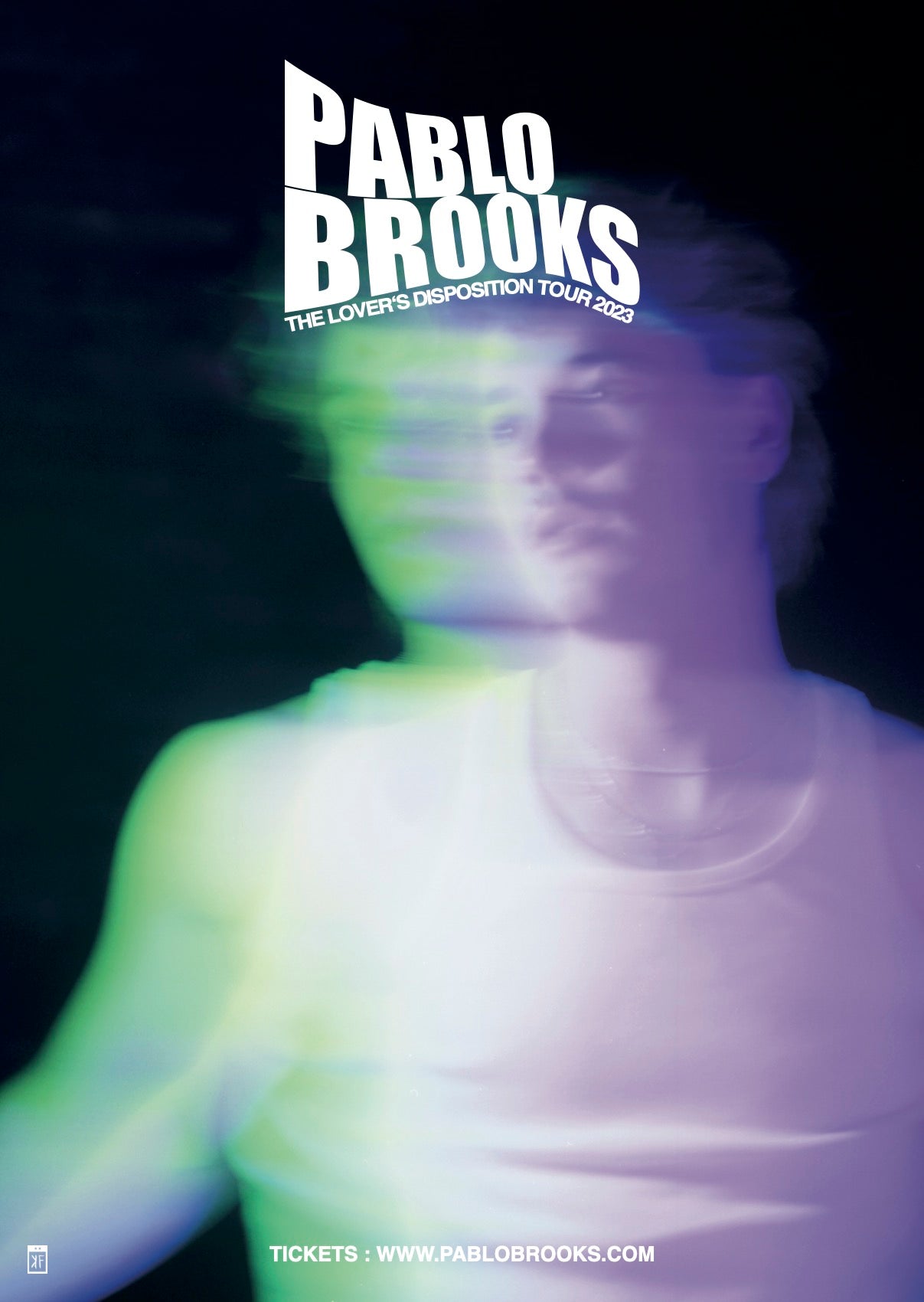 Pablo Brooks - The Lovers Disposition Tour 2023 - Poster