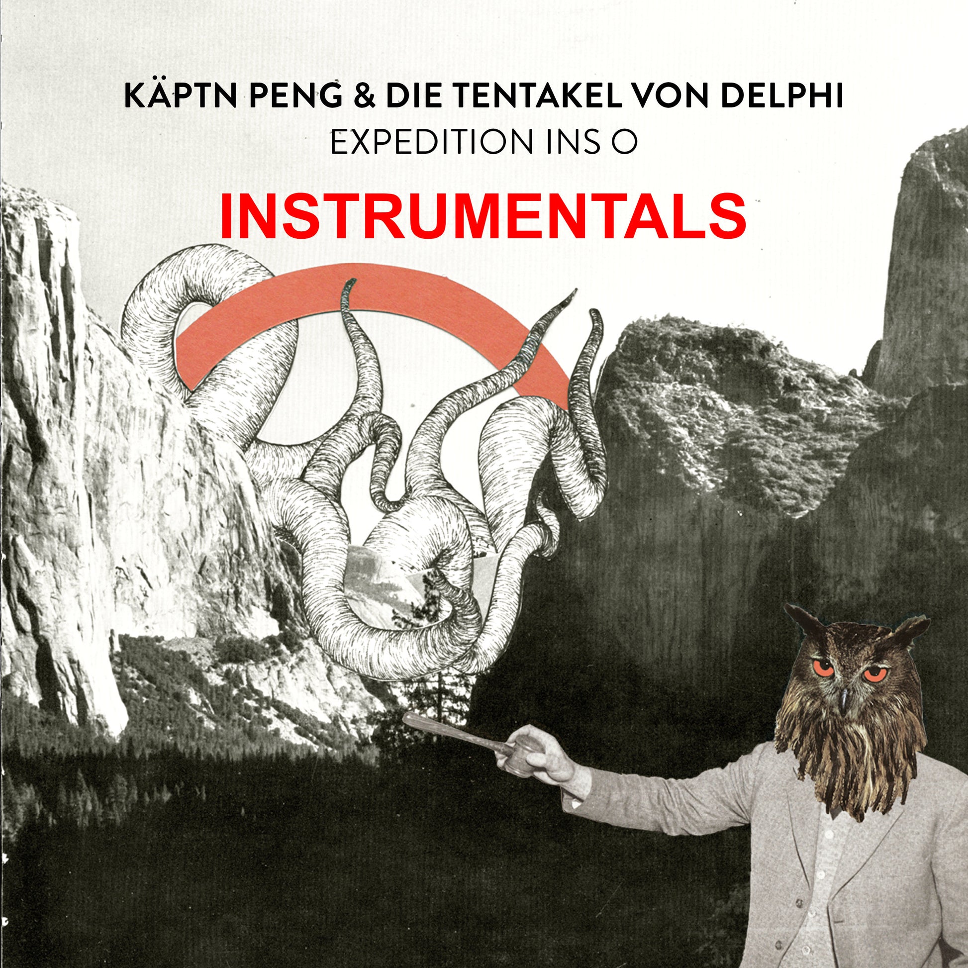 Käptn Peng & Die Tentakel von Delphi - Expedition ins O 'Instrumentals' - Download