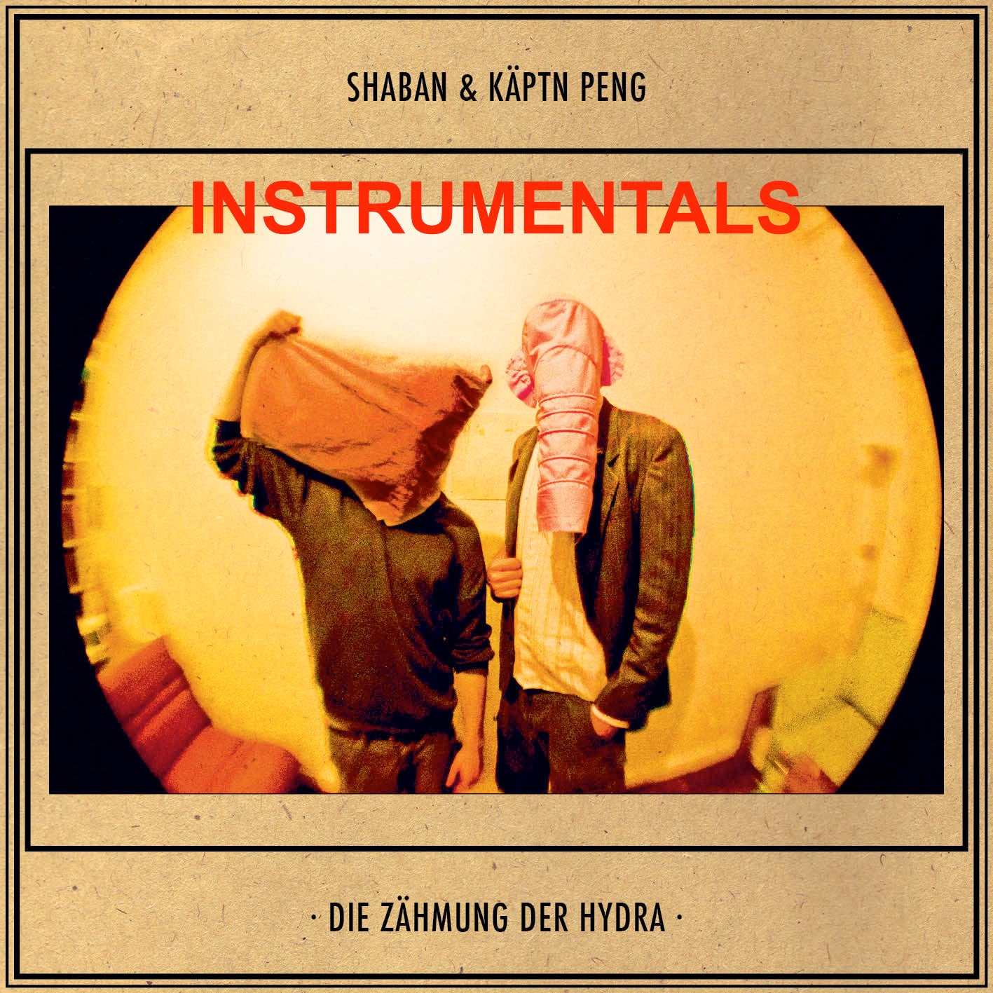 Shaban & Käptn Peng - Die Zähmung der Hydra 'Instrumentals' - Download