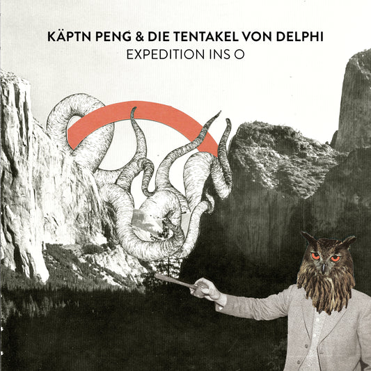 Käptn Peng & Die Tentakel von Delphi - Expedition ins O - Audio CD