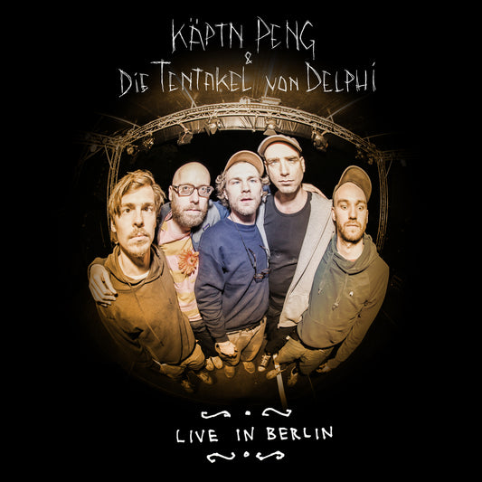 Käptn Peng & Die Tentakel von Delphi - Live in Berlin - Download