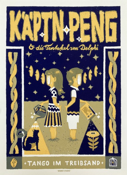 Käptn Peng &amp; Die Tentakel von Delphi - Tango im Treibsand - Siebdruck Poster (Fehldruck)